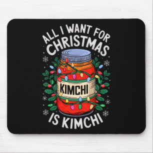 Merry Xmas alles, was ich für Weihnachten Kimchi M Mousepad