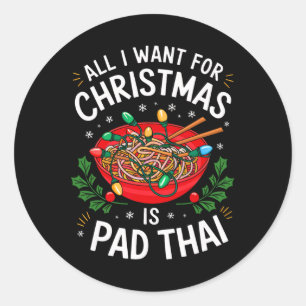 Merry Xmas alles, was ich für Weihnachten Pad Thai Runder Aufkleber