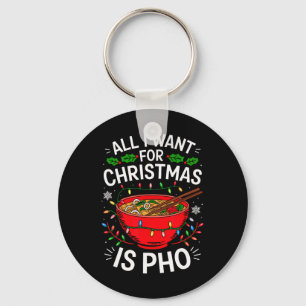 Merry Xmas alles, was ich für Weihnachten Pho Men Schlüsselanhänger