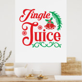 Merry Xmas Happy Jingle Juice Poster (Küche)