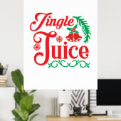 Merry Xmas Happy Jingle Juice Poster (Heimbüro)