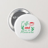 Merry Xmas Kaffee und Mascara Button (Vorne & Hinten)
