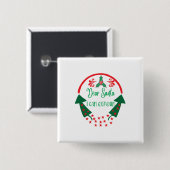 Merry Xmas Liebe Santa I kann erklären Button (Vorne & Hinten)