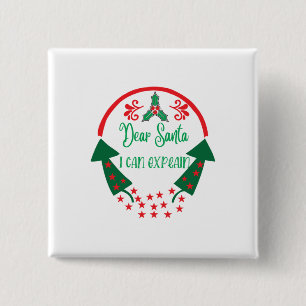Merry Xmas Liebe Santa I kann erklären Button
