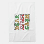 Merry Xmas Lieber Weihnachten Sie können Bargeld V Geschirrtuch (Vertikal)