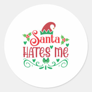 Merry Xmas Santa Hates Me Runder Aufkleber