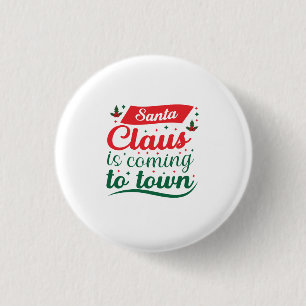 Merry Xmas Weihnachtsmann kommt in die Stadt Button