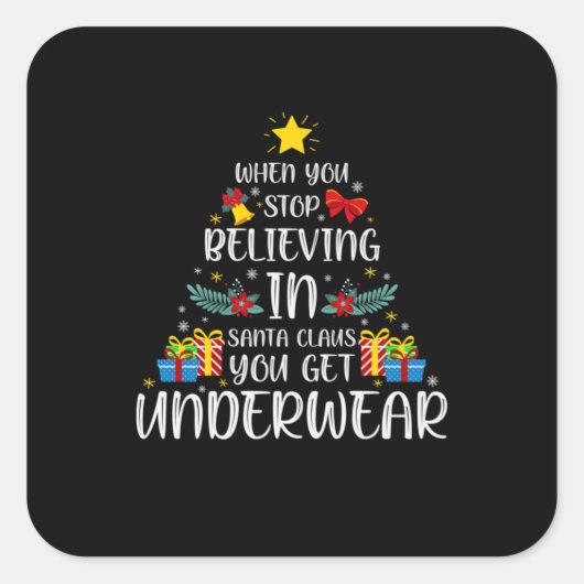 Merry Xmas When You Stop Believing In Quadratischer Aufkleber (Vorderseite)