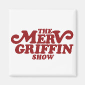 Merv Griffin Show Merchandise Magnet (Vorne)