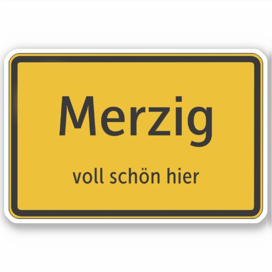 Merzig Aufkleber Sticker Autoaufkleber (Vorderseite)
