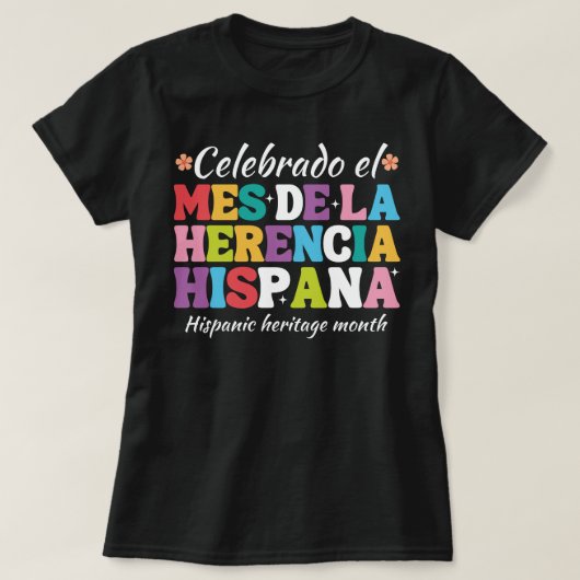 mes de la herencia hispana ,hispanic Kulturmont T-Shirt (Design vorne)