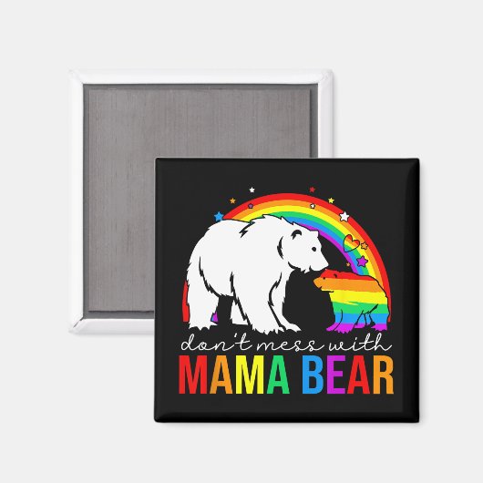 Mess mit Mama Bear Lgbt Pride Funny Mama Mütter D Magnet (Vorderseite/Rückseite)