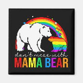 Mess mit Mama Bear Lgbt Pride Funny Mama Mütter D Magnet (Vorne)