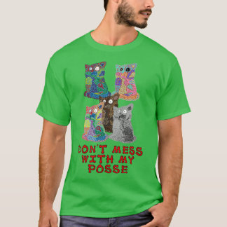 Mess nicht mit meiner Post T-Shirt
