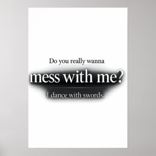 Mess With Me Schwert Tanz Druckbares Poster Downlo