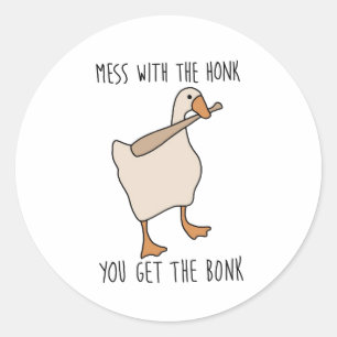 Mess With The Honk, You Get The Bonk Meme Runder Aufkleber