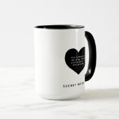 MESSAGE "Custom Text Black Heart SECRET" Tasse (VorderseiteRechts)