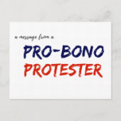 Message from a Pro-Bono Protester Postkarte (Vorderseite)