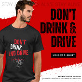 Message-T - Shirt nicht trinken und fahren