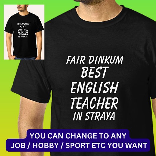 Messe Dinkum BEST ENGLISH LEHRER in Straya T-Shirt