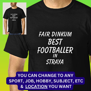Messe Dinkum BEST FOOTBALLER in Straya T-Shirt
