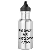 Messe Dinkum BEST GARBOLOGIST in Straya Edelstahlflasche (Rechts)