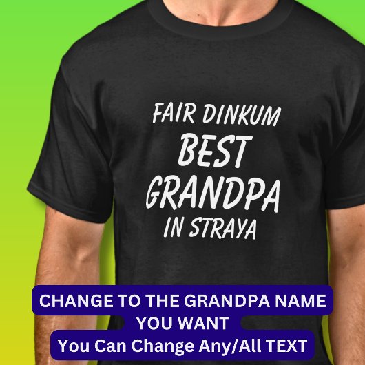Messe Dinkum BEST GRANDPA in Straya (Australien) T-Shirt