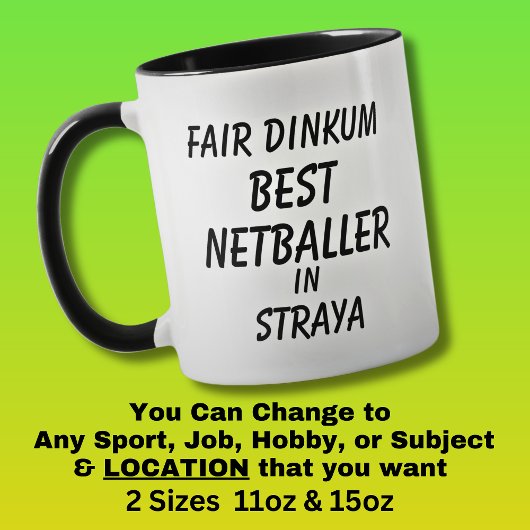 Messe Dinkum BEST NETBALLER in Straya Tasse