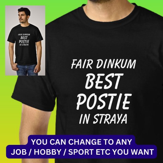 Messe Dinkum BEST POSTIE (Postman) in Straya T-Shirt