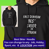 Messe Dinkum BEST SKIER in Straya Hoodie