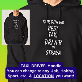 Messe Dinkum BEST TAXI-TREIBER in Straya Hoodie