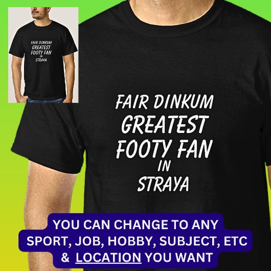 Messe Dinkum BESTER FOOTY FAN in Straya T-Shirt