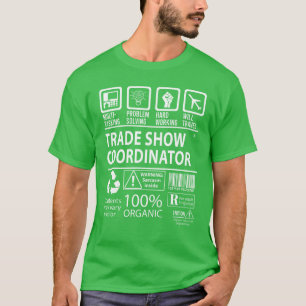 Messe-Koordinator Multitasking-Job T-Shirt