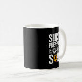 Messed With The Wrong Soul Suicide Prevention Awar Kaffeetasse (VorderseiteRechts)