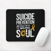Messed With The Wrong Soul Suicide Prevention Awar Mousepad (Mit Mouse)
