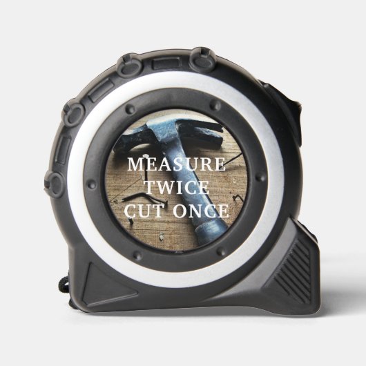 Messen Sie zweimal geschnitten einmal Carpenter's Maßband (Vorderseite)