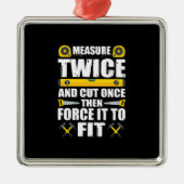 Messen Sie zweimal geschnitten einmal glänzende Ca Ornament Aus Metall (Vorne)