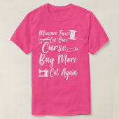 Messen Sie zweimal schneiden, wenn Sie einmal Fluc T-Shirt (Design vorne)