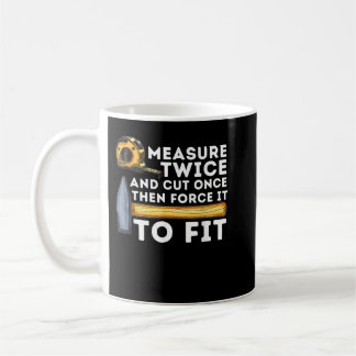 Messen Sie zweimal und schneiden Sie einmal - Funn Kaffeetasse