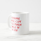 Messen und erzwingen kaffeetasse (Vorderseite Links)