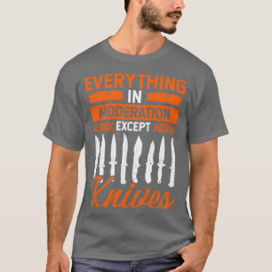 Messer Sammler Messermachen Messermacher Messer T T-Shirt