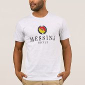 Messina Sicily T-Shirt (Vorderseite)