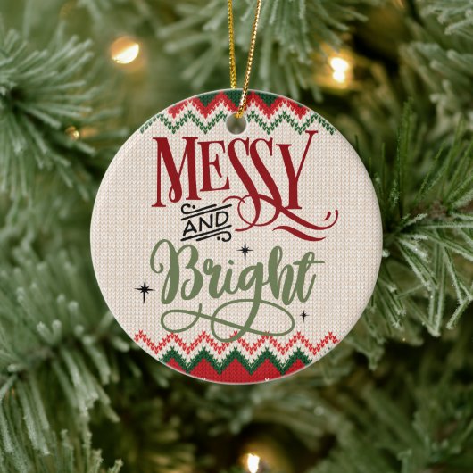 Messy and Bright - Funny Christmas Holiday Keramik Ornament (Baum)