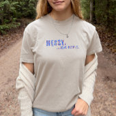 Messy...Behandle ihn mit einem lustigen Mantra-Aus T-Shirt