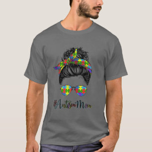 Messy Bun Autism Mama Autismus Sensibilisierungsmo T-Shirt
