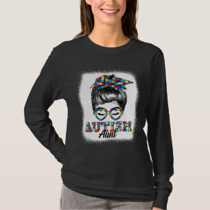 Messy Bun Autism Tante Autismus Monat Niedliche Fa T-Shirt