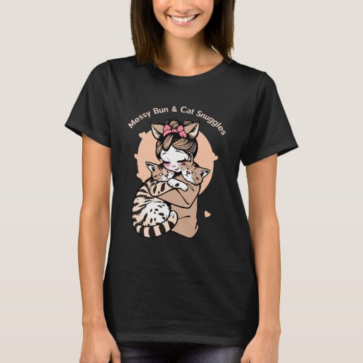 Messy Bun & Cat Snuggles - Niedlicher Cat Mama T - T-Shirt (Vorderseite)