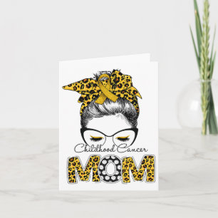 Messy Bun Childhood Cancer Mama Leopard Awareness Karte