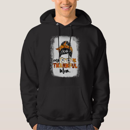 Messy Bun Fall Autumn Thanksgiving One Thankful Mo Hoodie (Vorderseite)