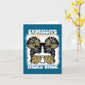 Messy Bun Funny Backtalk, Expensive Difficult And  Karte (Gelbe Blume)